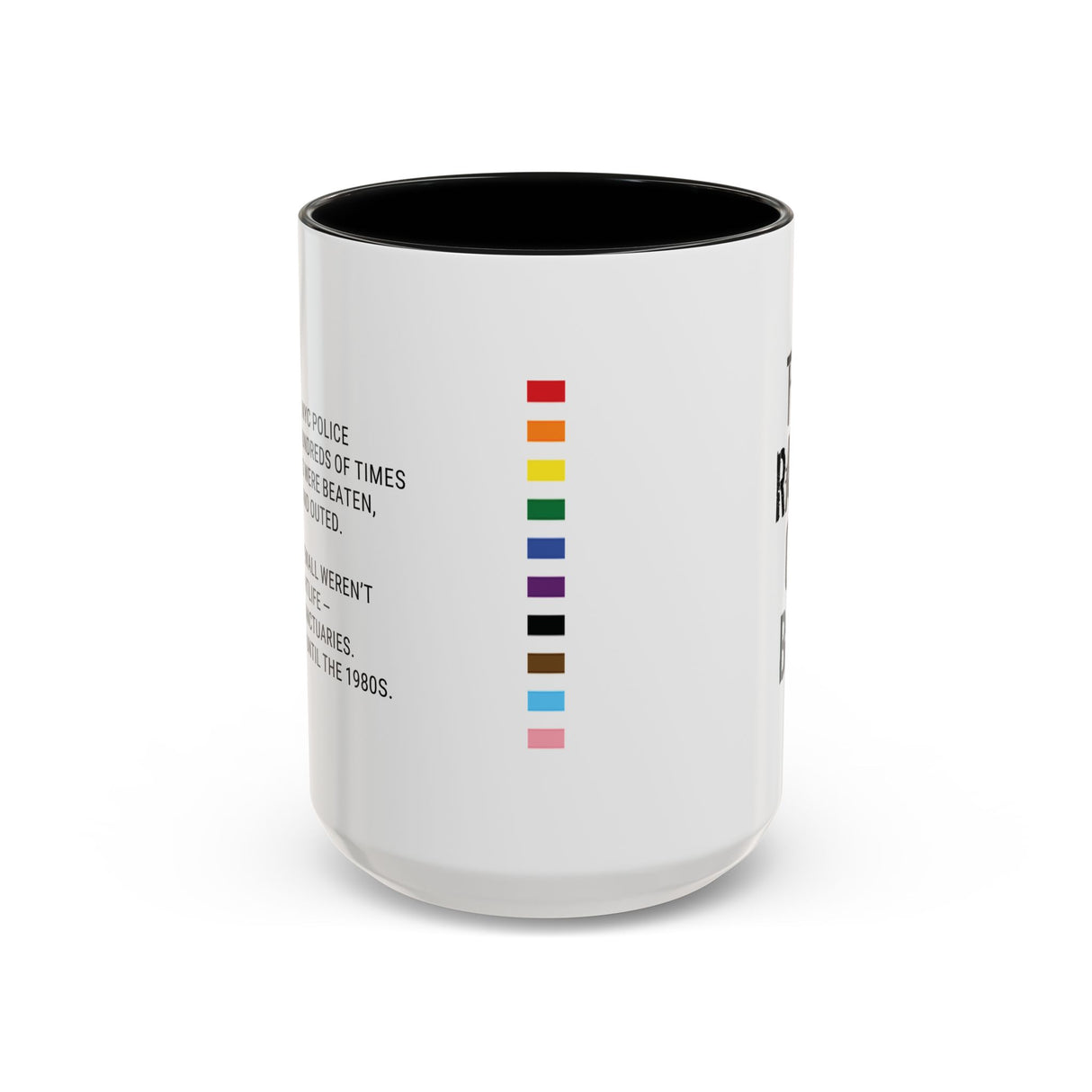 They Raided Our Bars Accent Mug – History With Your Coffee