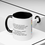 They Raided Our Bars Accent Mug – History With Your Coffee