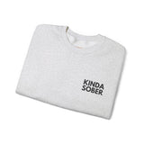 Kinda Sober Embroidered Sweatshirt - Mostly Clear-Headed, Always Cozy