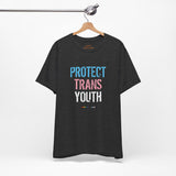 2025 Protect Trans Youth Lightweight Tee – Soft Fit, Urgent Message