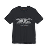 You Don’t Need to Understand Tee – Lightweight Fit, Solid Message