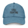 Still Fighting Denim Dad Hat – Quiet Look, Loud Truth