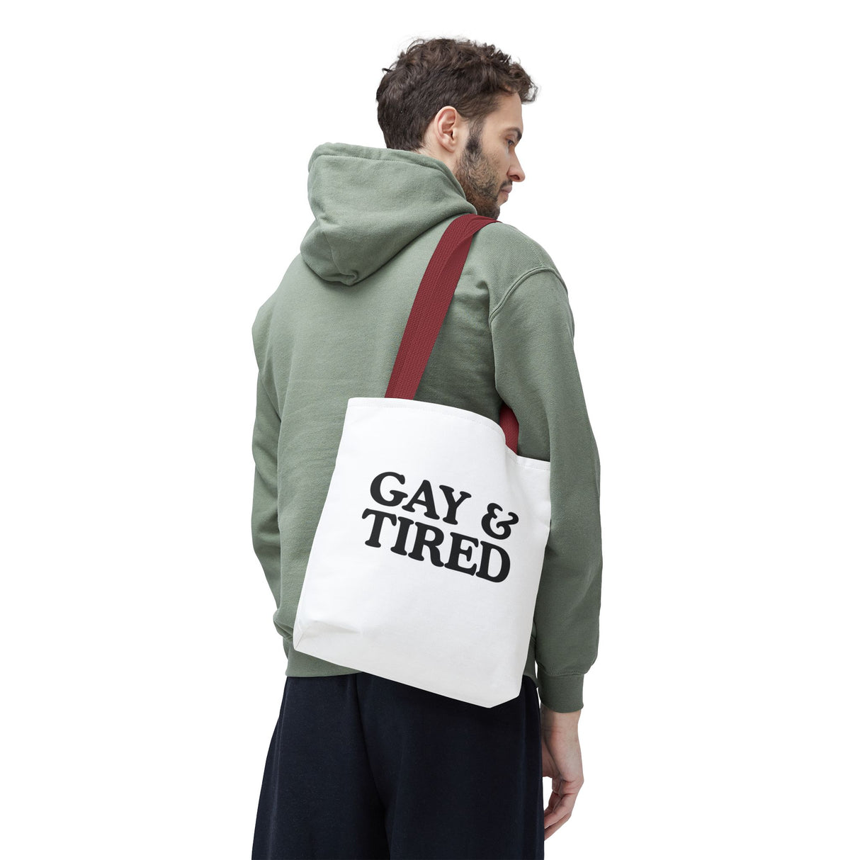 Gay & Tired Tote Bag