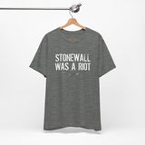 Stonewall Was a Riot Lightweight Tee – Soft Fit, Hard Truth