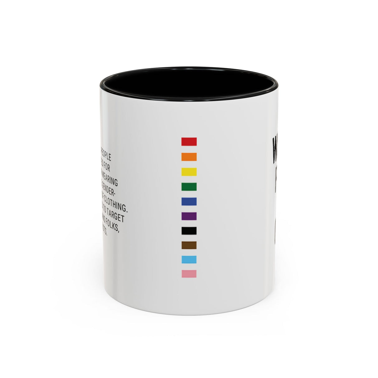 Wearing Pants Was a Crime Accent Mug – Sip With Defiance