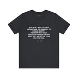 You Don’t Need to Understand Tee – Lightweight Fit, Solid Message