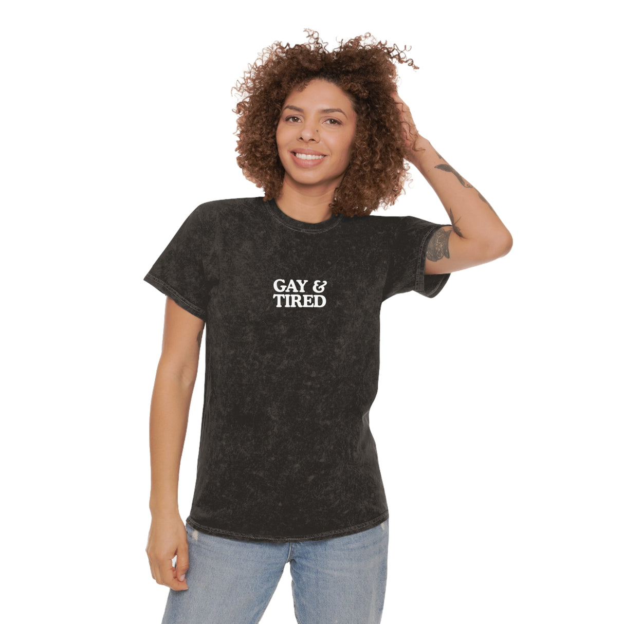 Gay & Tired Mineral Wash T-Shirt -  Graphic Tee