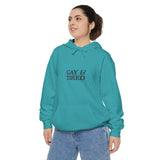 Gay & Tired Unisex Garment-Dyed Hoodie - Casual Comfort for Everyday Wear