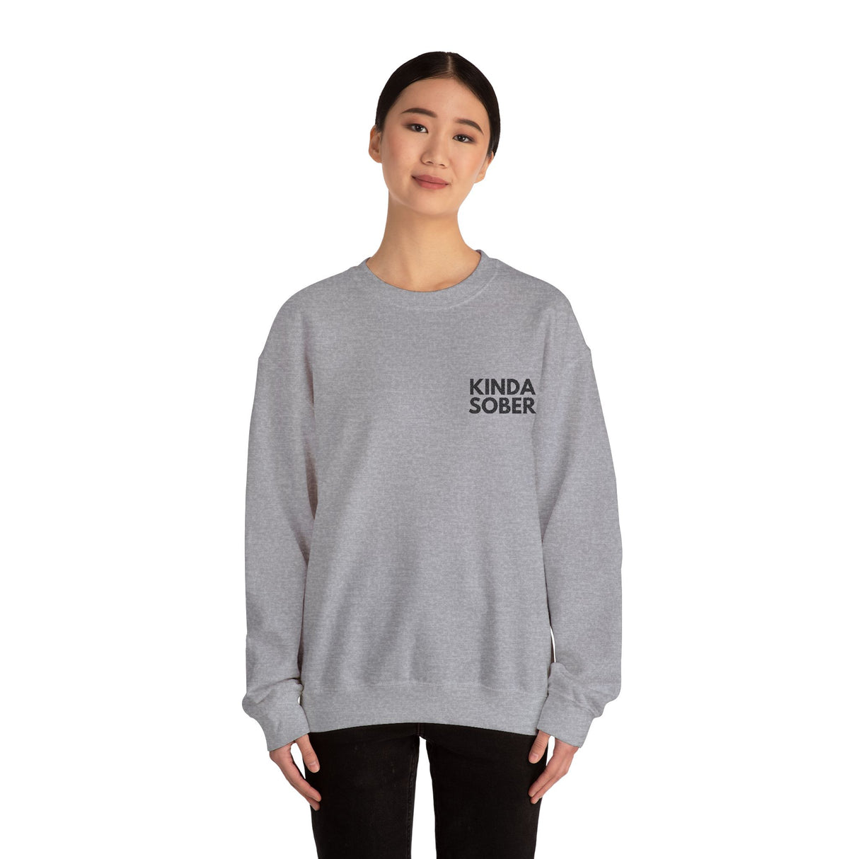 Kinda Sober Embroidered Sweatshirt - Mostly Clear-Headed, Always Cozy