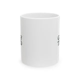 Gay & Tired Ceramic Mug