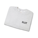 Slut Embroidered Sweatshirt – Soft Fabric, Loud Reputation