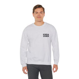 Kinda Sober Embroidered Sweatshirt - Mostly Clear-Headed, Always Cozy