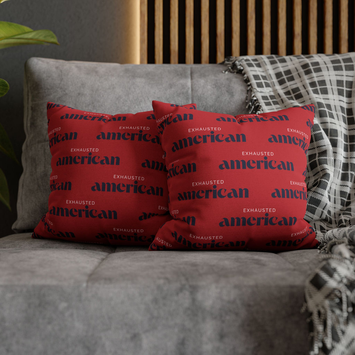 Copy of Exhausted American Square Pillowcase, Cozy Home Decor, Living Room Accent, Gift for Friends, Inspirational Decor