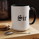Sir Accent Coffee Mug - Black Handle, 11oz & 15oz Options