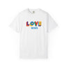 Love Wins Heavyweight Tee – Lived-In Feel, Loud Heart