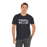 Stonewall Was a Riot Lightweight Tee – Soft Fit, Hard Truth