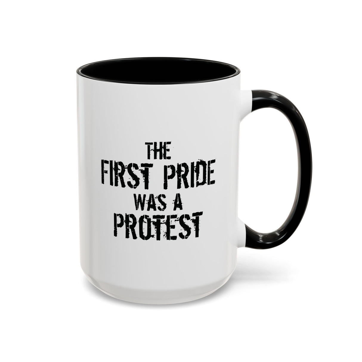 First Pride Was a Protest Accent Mug – Truth in Every Sip