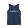 Be Careful Who You Hate Tank – Garment-Dyed & Unapologetic