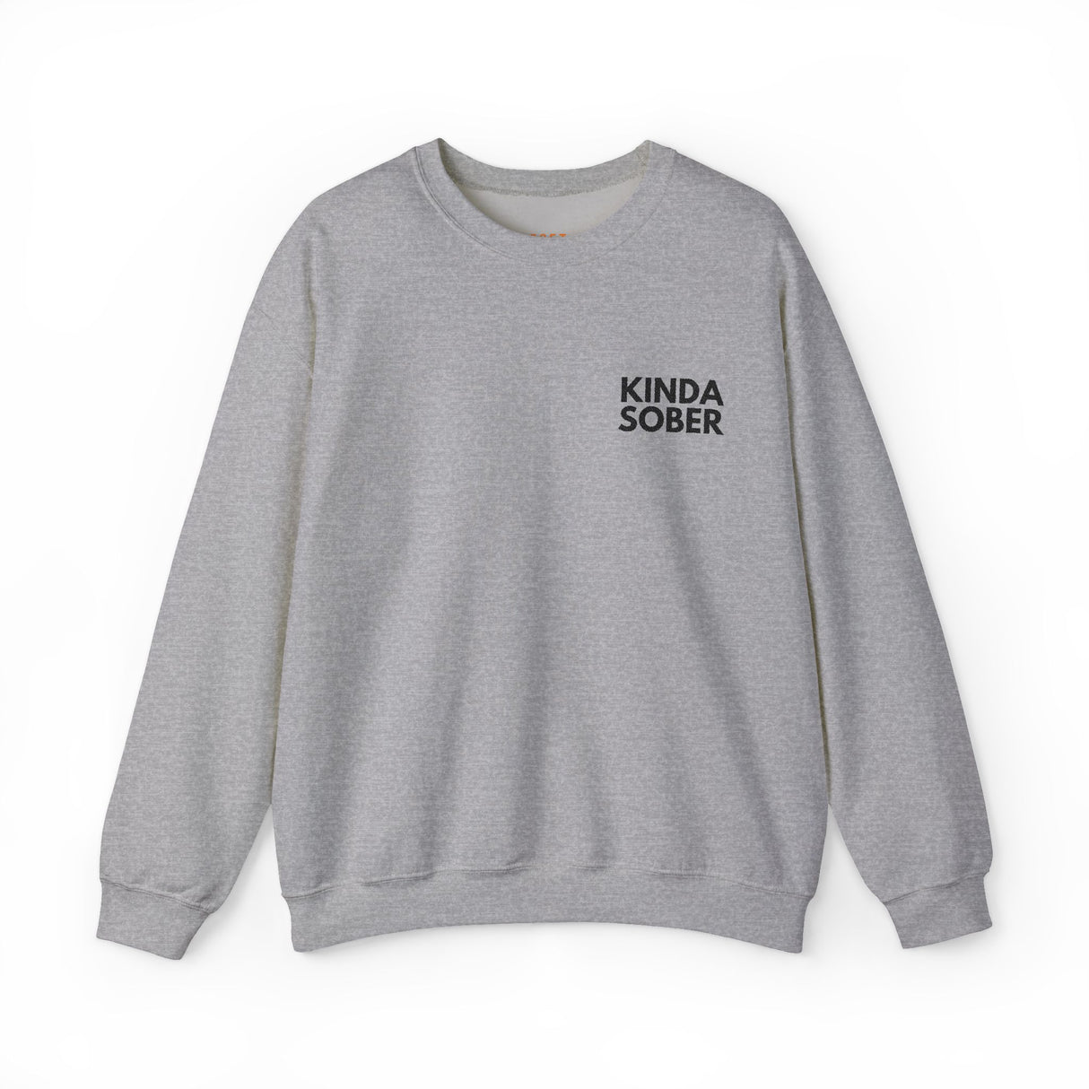 Kinda Sober Embroidered Sweatshirt - Mostly Clear-Headed, Always Cozy
