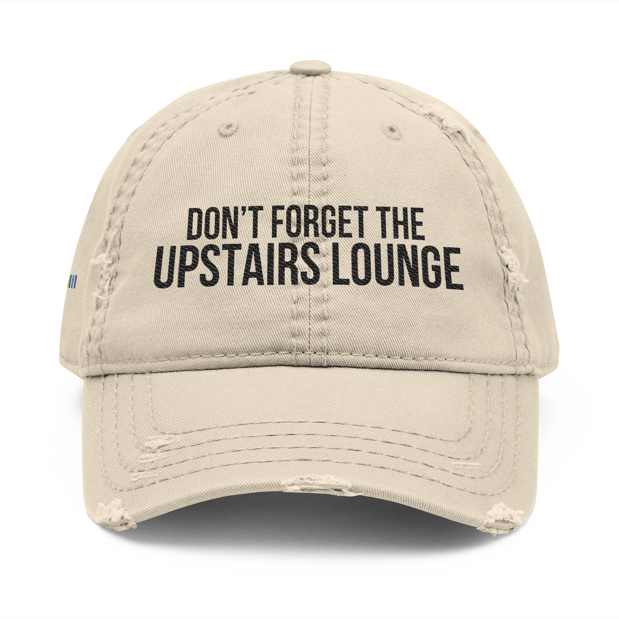 Don’t Forget the Upstairs Lounge Distressed Dad Hat – Grief, Stitched Quietly