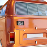 Gay & Tired Bumper Stickers - Stylish Automotive Decor