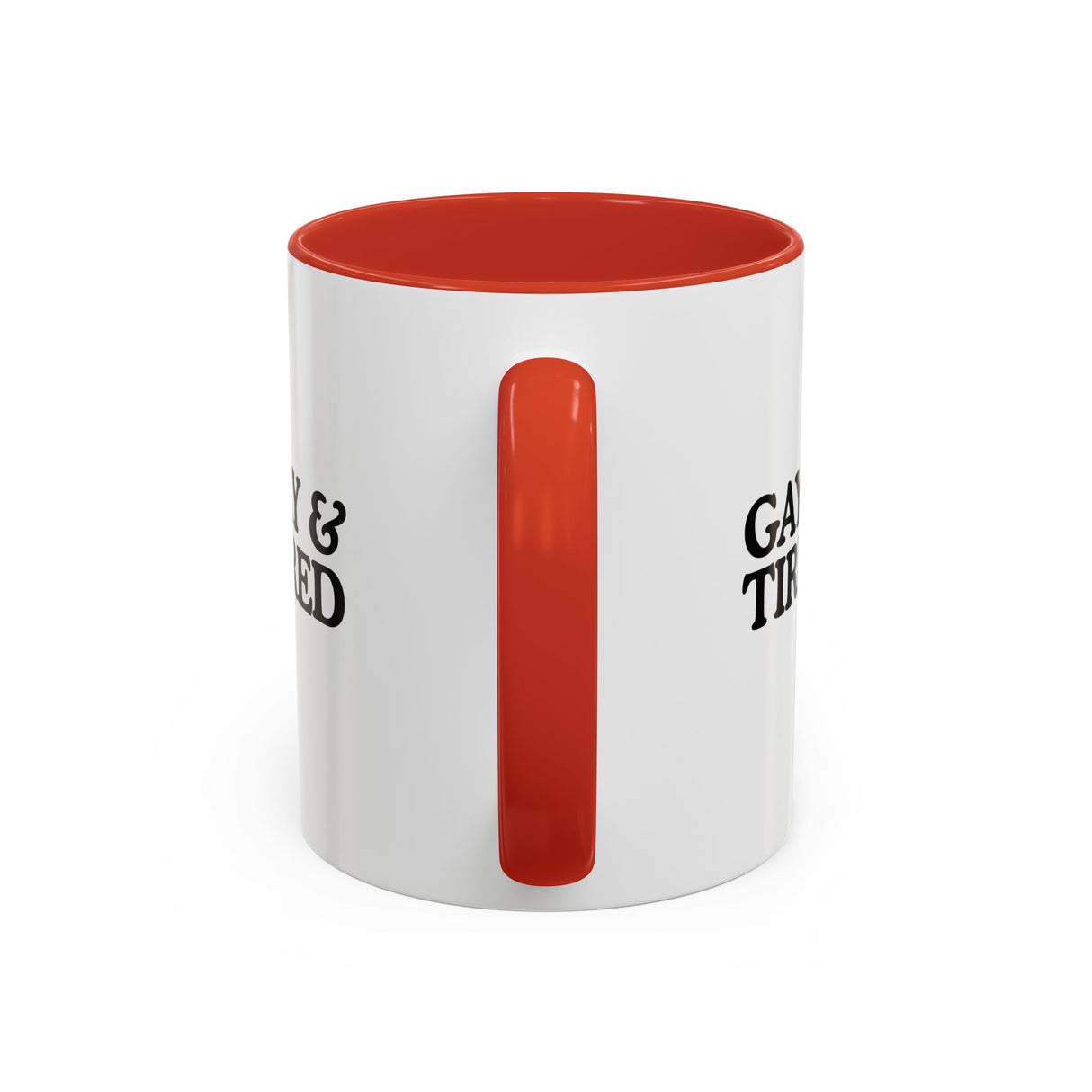 Gay & Tired Accent Coffee Mug - Black Handle, 11oz & 15oz Options