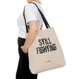 Still Fighting Tote Bag – Built for the Long Haul
