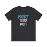 2025 Protect Trans Youth Lightweight Tee – Soft Fit, Urgent Message
