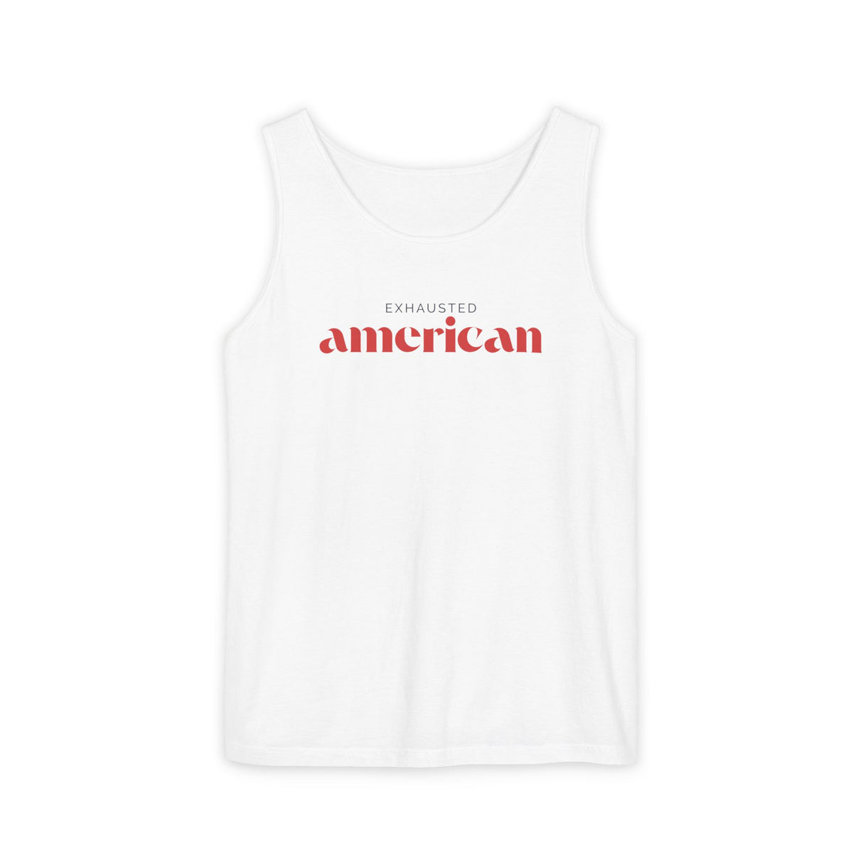 Exhausted American Unisex Tank Top - Casual Summer Wear