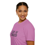 Gay & Tired Softstyle T-Shirt - Casual Comfort Tee for Everyday Wear