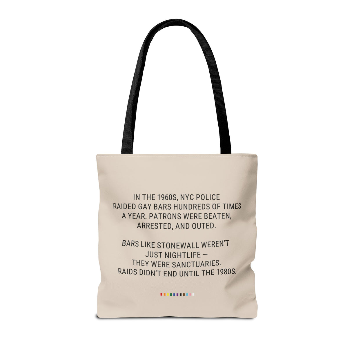 They Raided Our Bars Tote Bag – Carry the History