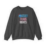 Protect Trans Rights 2025 Crewneck – Soft Wear, Strong Stand