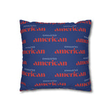 Copy of Exhausted American Square Pillowcase, Cozy Home Decor, Living Room Accent, Gift for Friends, Inspirational Decor