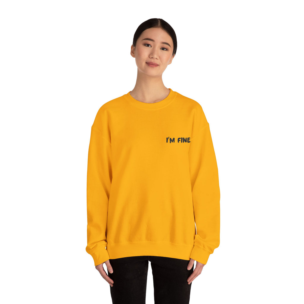 I’m Fine Sweatshirt – Mentally Unwell, But Make It Fashion